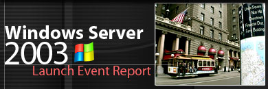 windows server 2003 launch event report