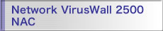 Network VirusWall 2500 NAC
