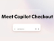 Microsoft�ACopilot���Ō��ς܂ōs����uCopilot Checkout�v���\