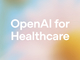 OpenAI�A��Ë@�֌����uOpenAI for Healthcare�v���\�@HIPAA�����őg�D�������x��