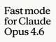 �uClaude Opus 4.6�v��2.5�{���ŗ��p��6�{�́ufast mode�v�A���T�[�`�v���r���[�Ƃ��ēo��