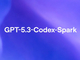 OpenAI�ACerebras�`�b�v���ڂ̍����G�[�W�F���g�R�[�f�B���O�c�[���uGPT-5.3-Codex-Spark�v