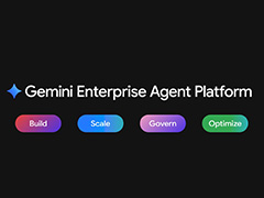 AI�G�[�W�F���g�g�D���p�̋��łȊ�ՂɄ���Vertex AI��p�uGemini Enterprise Agent Platform�v�Ƃ�