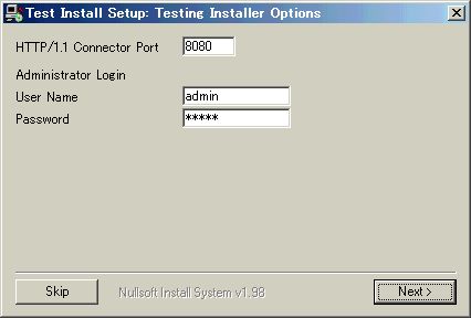 ［Testing Installer Options］ダイアログ（User Name、Passwordともにadminと入力した後、［Next >］をクリック）