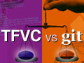 連載：TFVC vs Git