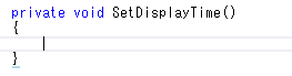 mEnternL[͂ƂmEnternL[ƁAOqSetDisplayTime\bhƓ`ɂȂ悤ɁAR[h̐`IɍsB