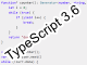 Microsoft、プログラミング言語「TypeScript 3.6」のβ版を公開