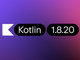 Kotlinチーム、プログラミング言語「Kotlin 1.8.20」を公開　WebAssemblyバイナリを生成する「Kotlin/Wasm」のα版が利用可能に