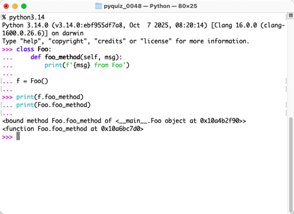 「f.foo_method」は「bound method」で、「Foo.foo_method」は「function」となっている