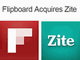 ソーシャル雑誌アプリのFlipboard、パーソナライズ雑誌アプリのZiteを買収