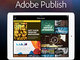 アドビの「Adobe Publish」は電子雑誌の何を変える？