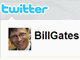 ビル・ゲイツ氏、Twitter開始