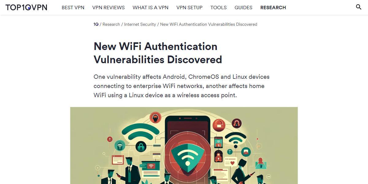 New Wi-Fi Authentication Vulnerabilities DiscoveredioTFTop10VPNWebTCgj