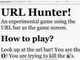 日々是遊戯：斬新すぎるブラウザゲーム「URL Hunter!」がスゴい