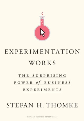 Xet@EgL̒uExperiment WorksFThe Surprising Power of Business Experimentsv