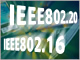IEEE802.20̕WƁAgIhȐV̐̉ōĊJ