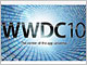 Apple　WWDC 2010を6月7日から開催