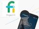 Google、独自モバイル通信サービス「Project Fi」発表　LTE＋Wi-Fi体験を低価格で