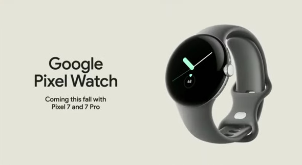 Google、「Pixel Watch」を発表 発売は今秋（要約） - ITmedia Mobile