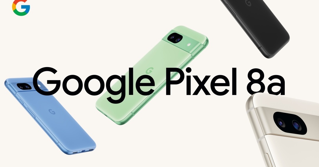 Pixel 8a」5月14日に発売 「最大8倍超解像ズーム」「Gemini」「音声