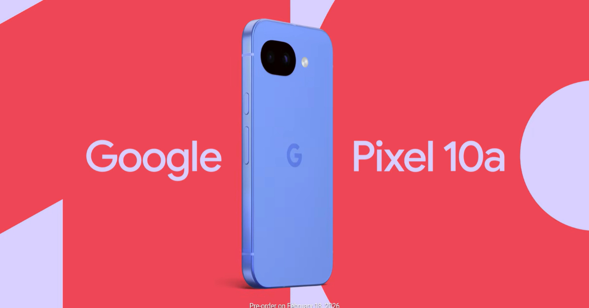 「Pixel 10a」のティーザー動画公開 2月18日に予約開始
