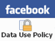 Facebook、データポリシー改定と事前ライブ説明会を発表