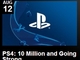 PS4、世界累計1000万台販売　新機能「Share Play」追加へ
