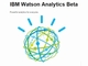 IBM、「Watson Analytics」のβ版を一般公開