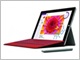 「Surface 3」国内発売——各モデルの特徴は？　使用感は？　購入前にチェックすべき“4つのポイント”