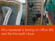 Facebook、Microsoftの「Office 365」を採用（「Facebook at Work」と併用）