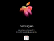 Apple、10月27日に「hello again」イベント開催へ（ライブストリーミングあり）