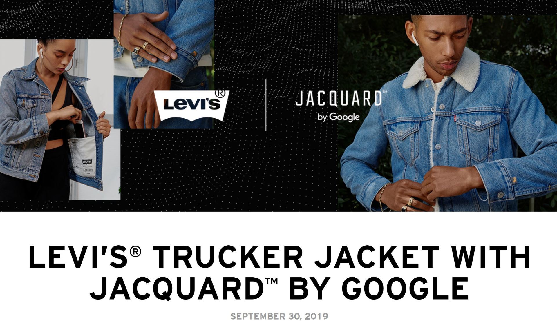 Levi's、Google開発の「Project Jacquard」の新ジャケットを2年ぶりに ...