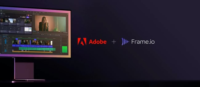 Adobe、映像制作コラボサービス「Frame.io」買収　Creative Cloudに統合へ