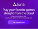Amazonのクラウドゲーム「Luna」、米国で正式に始動　ストIIもできるレトロチャンネルもあり