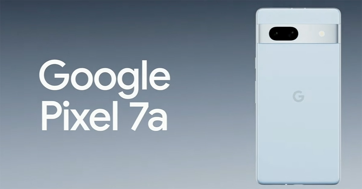 Pixel 7a」発表 スペック大幅底上げ、6万2700円 ドコモでも取り扱い