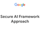 GoogleAAI̗pƌیt[[NuSecure AI Frameworkv