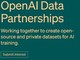 OpenAIAg[jOp̈SōL͂ȃf[^Zbg\zڎwuData Partnershipsvグ
