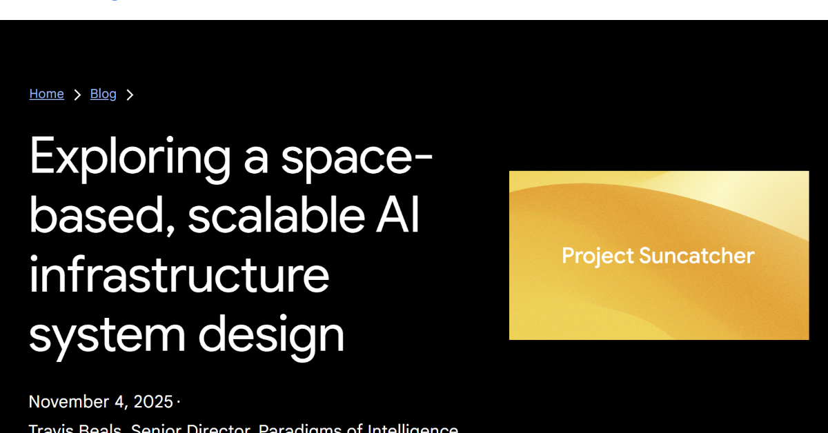Google、TPU搭載の宇宙AIデータセンター構想「Project Suncatcher」発表