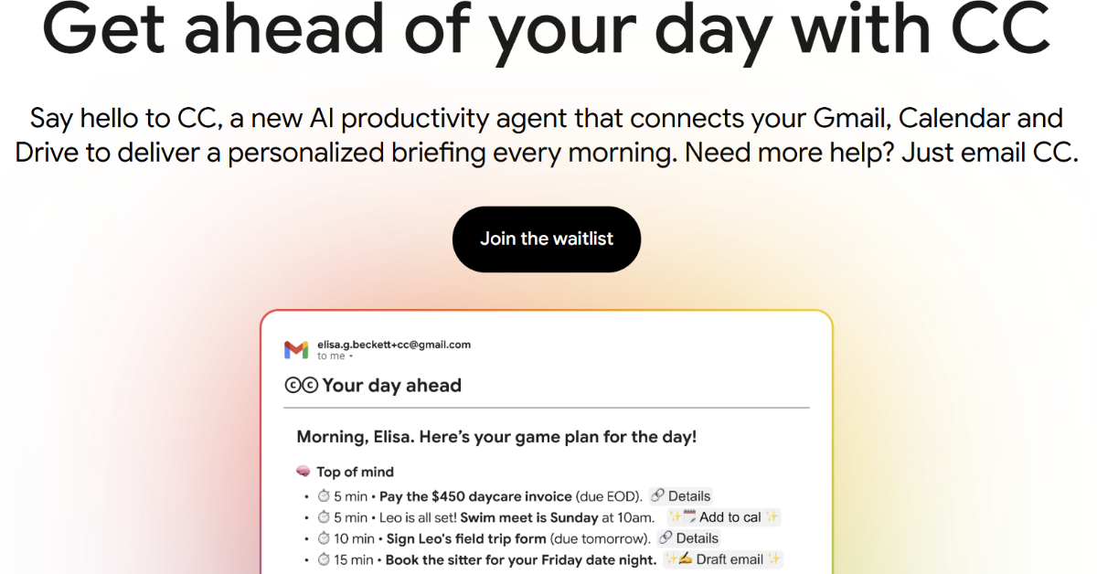 Google、Gmailやカレンダーと連携して1日の要約を毎朝届けるAIエージェント「CC」の実験開始