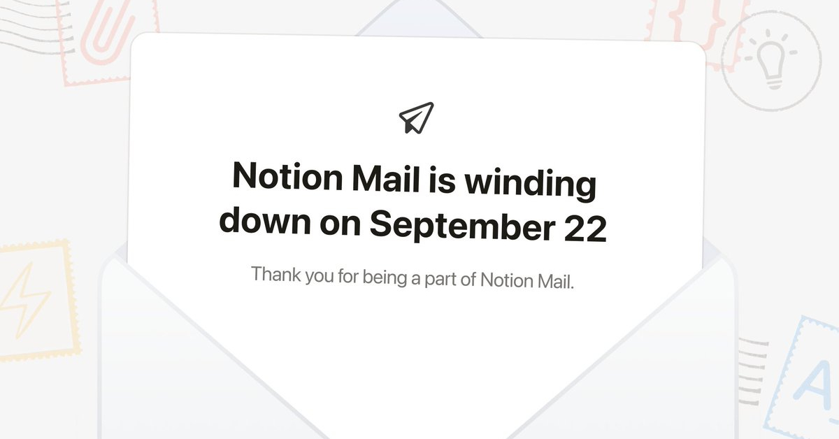 Notion、メールアプリ「Notion Mail」を9月に終了 AIエージェントへの全面移行へ