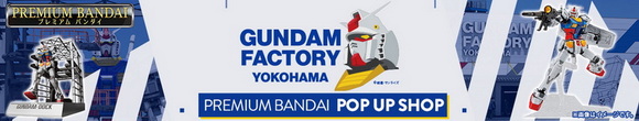 「GUNDAM FACTORY YOKOHAMA」ポップアップショップ期間限定再オープン